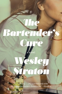 The Bartender's Cure by Straton, Wesley