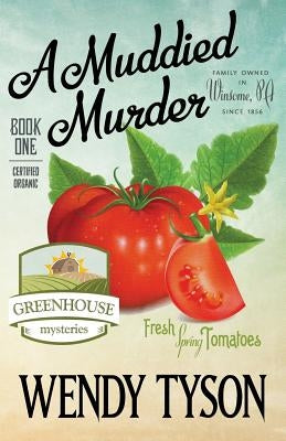 A Muddied Murder by Tyson, Wendy