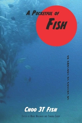 A Pocketful of Fish by Malamud, Mark