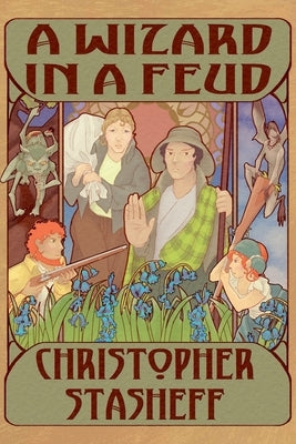 A Wizard in a Feud by Stasheff, Christopher