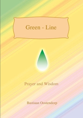 Green Line by Oostendorp, Bastiaan