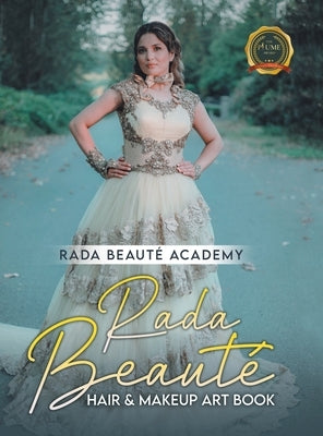 Rada Beauté Hair & Makeup Art Book by Rada Beaute Academy