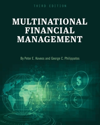 Multinational Financial Management by Koveos, Peter
