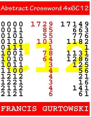 Abstract Crossword 4x6C12 by Gurtowski, Francis