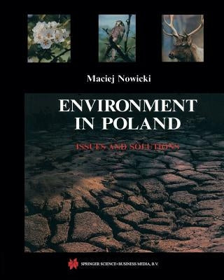 Environment in Poland: Issues and Solutions by Nowicki, Maciej
