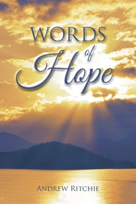 Words of Hope by Ritchie, Andrew