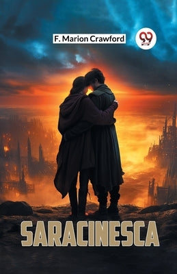 Saracinesca by Crawford, F. Marion