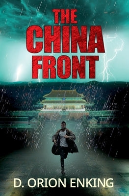 The China Front by Enking, D. Orion