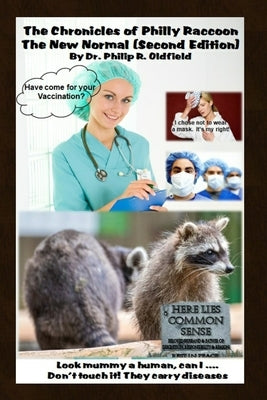 The Chronicles of Philly Raccoon - The New Normal by Oldfield, Philip