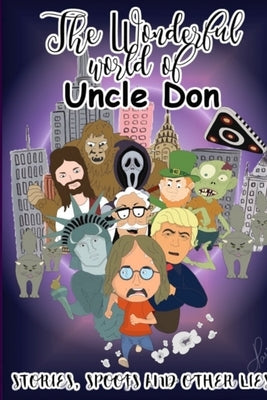 The Wonderful World of Uncle Don by Smalley, Donald