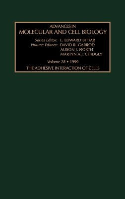 The Adhesive Interaction of Cells: Volume 28 by Garrod, David
