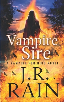 Vampire Sire by Rain, J. R.