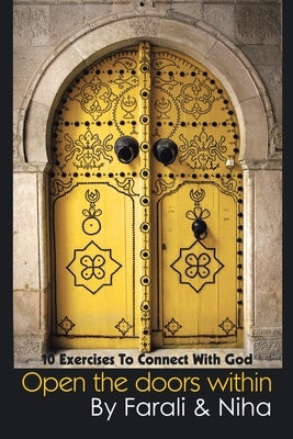 Open the Doors Within by Farali
