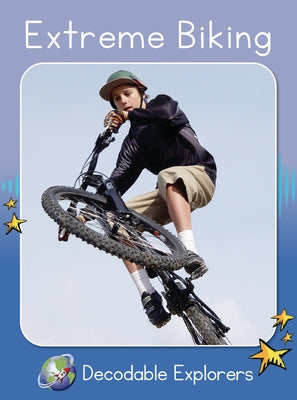 Extreme Biking: Skills Set 5 by Walker, Rachel