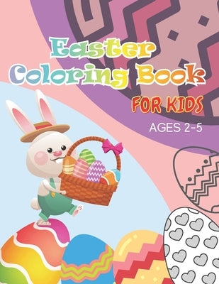 Easter Coloring Book for Kids Ages 2-5: A Fun Activity Big Easter Egg Coloring Book for Toddlers & Pre School, 50 Eggs Design to color, single-sided o by Anusarn, Ittichai