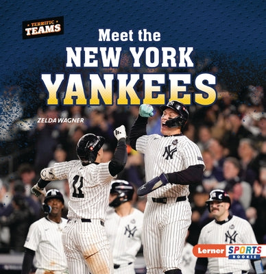 Meet the New York Yankees by Wagner, Zelda