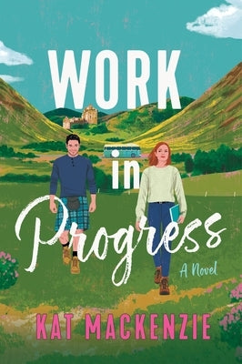 Work in Progress by MacKenzie, Kat