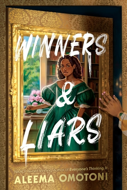 Winners & Liars by Omotoni, Aleema