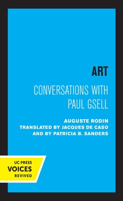 Art: Conversations with Paul Gsell by Rodin, Auguste