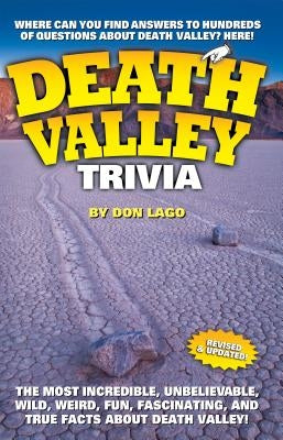 Death Valley Trivia by Lago, Don