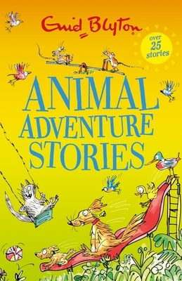 Animal Adventure Stories by Blyton, Enid