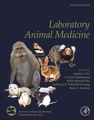 Laboratory Animal Medicine by Fox, James G.