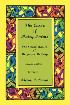 The Curse of Hairy Palms by Hanna, Thomas P.