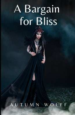 A Bargain for Bliss: A Cozy Lesbian Romance in the Palace by Wolff, Autumn