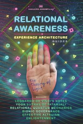 Relational Awareness: Experience Architecture Manuals the Theory of Light by Da Vinci, Leonardo