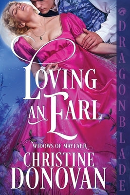 Loving an Earl: A Regency Historical Romance by Donovan, Christine