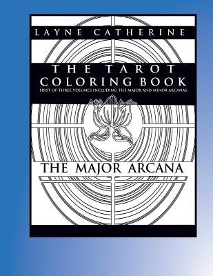 The Tarot Coloring Book - The Major Arcana: Advanced Coloring Therapy For Adults by Bak, Craig