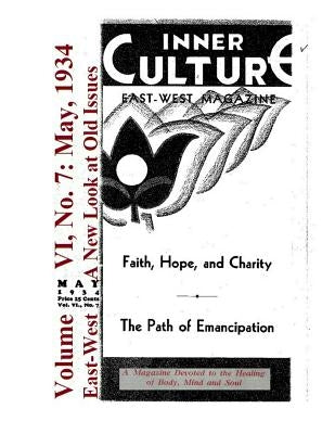 Volume VI No 7: May, 1934: East-West: A New Look at Old Issues by Castellano-Hoyt, Donald