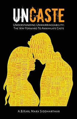 Uncaste by Siddharthar, Karl Marx