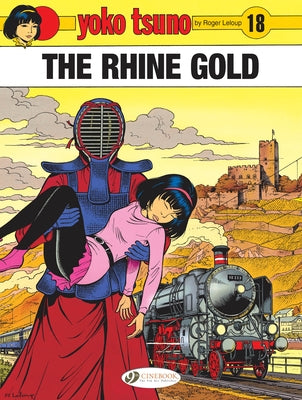 The Rhine Gold: Volume 18 by LeLoup, Roger