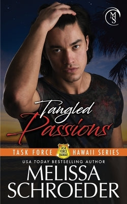 Tangled Passions by Schroeder, Melissa