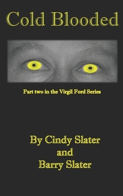 Cold Blooded by Slater, Barry