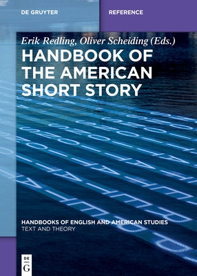 Handbook of the American Short Story by Redling, Erik