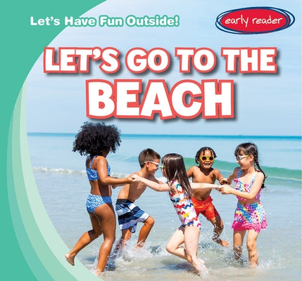 Let's Go to the Beach by Rajczak Nelson, Kristen
