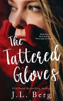 The Tattered Gloves by Berg, J. L.