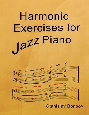 Harmonic Exercises for Jazz Piano by Borisov, Stanislav