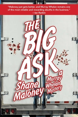 The Big Ask by Maloney, Shane