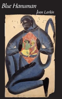 Blue Hanuman by Larkin, Joan