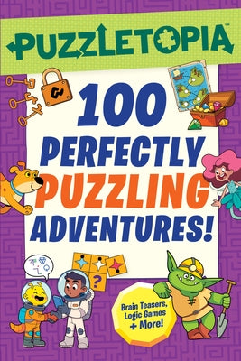 Puzzletopia: 100 Perfectly Puzzling Adventures! by Workman Publishing