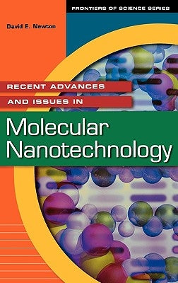 Recent Advances and Issues in Molecular Nanotechnology by Newton, David E.