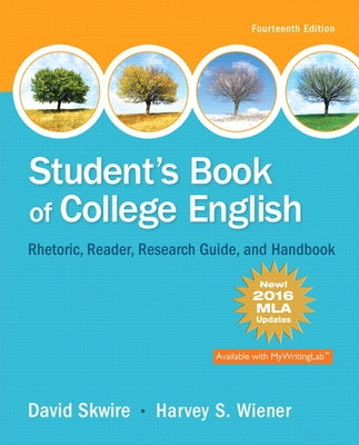 Student's Book of College English, MLA Update Edition by Skwire, David