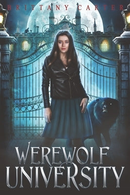 Werewolf University by Carter, Brittany