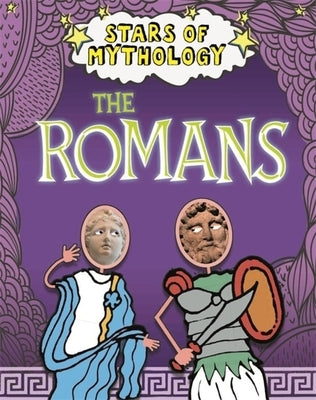 Stars of Mythology: Roman by Dickmann, Nancy