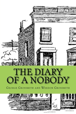 The Diary of a Nobody by Grossmith, Weedon