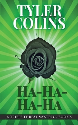 Ha-Ha-Ha-Ha by Colins, Tyler