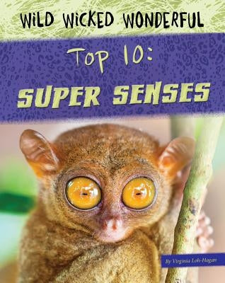 Top 10: Super Senses by Loh-Hagan, Virginia